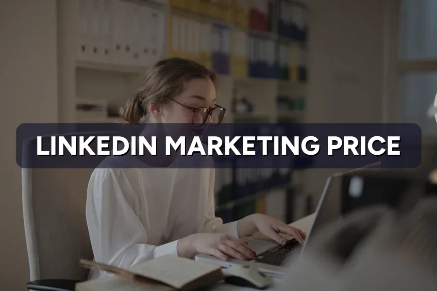 LinkedIn Marketing Price in Malaysia 2026: Ads & Management Fees