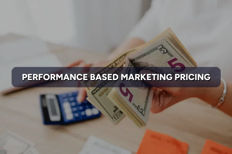 Performance-Based Marketing Pricing in Malaysia 2026: Pay-Per-Result Explained