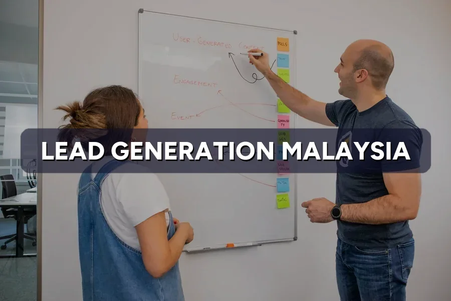 Lead Generation Malaysia: 10 Tactics That Fill Your Pipeline