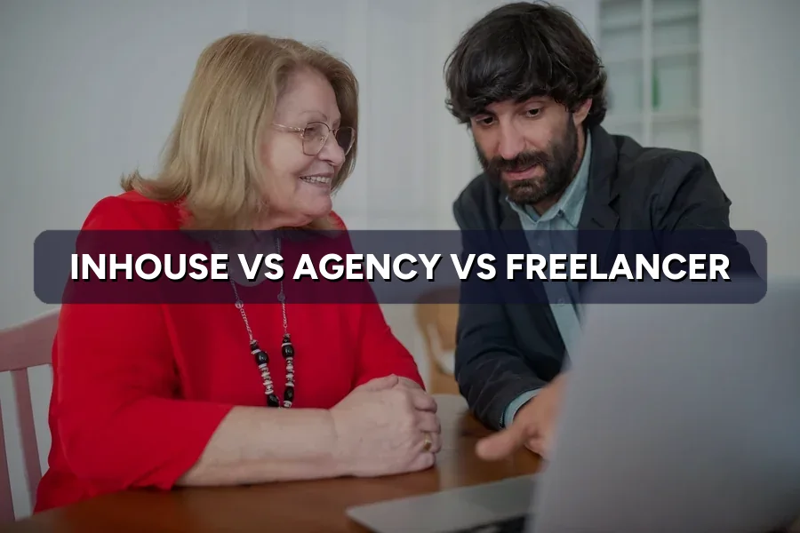 In-House vs Agency vs Freelancer: Which Marketing Setup Fits?