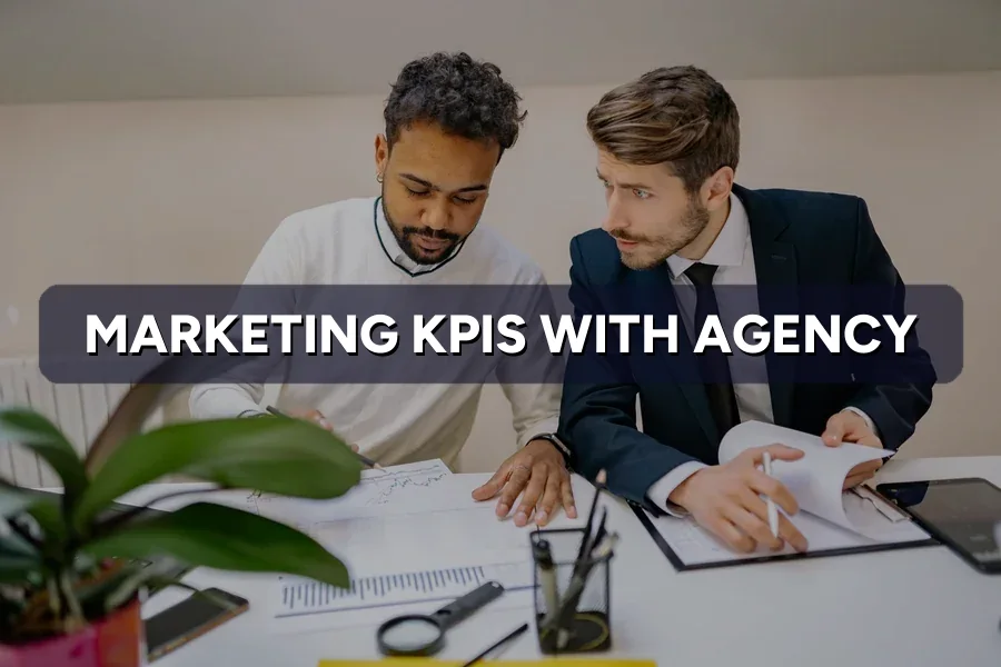How to Set Marketing KPIs With Your Agency