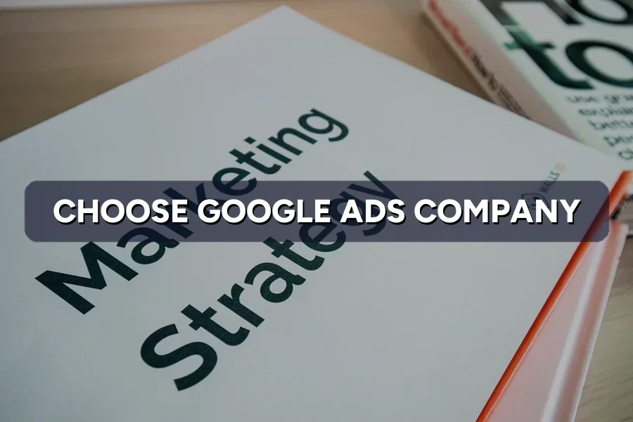How to Choose a Google Ads Company in Malaysia: 10 Questions