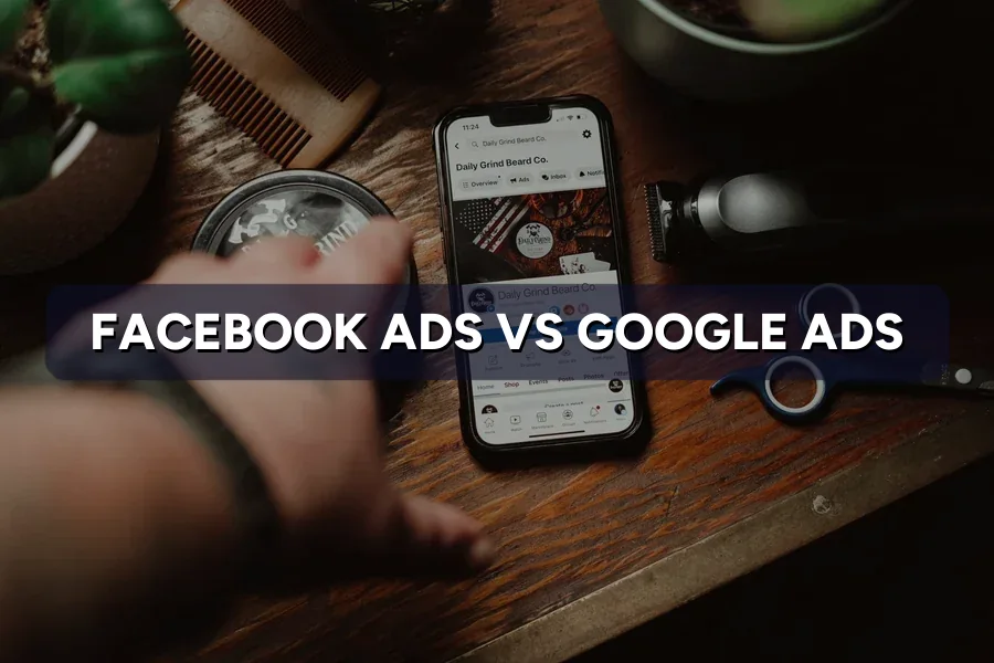 Facebook Ads vs Google Ads: Which Better in Malaysia?