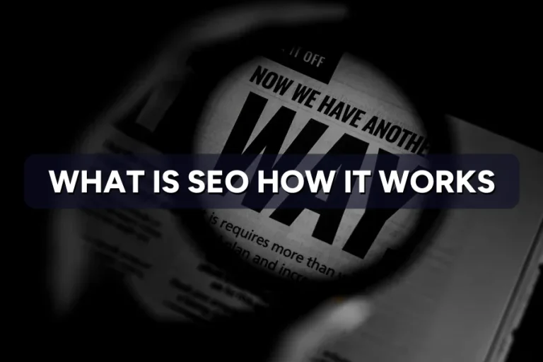 What Is SEO & How Does It Work? A Simple Guide