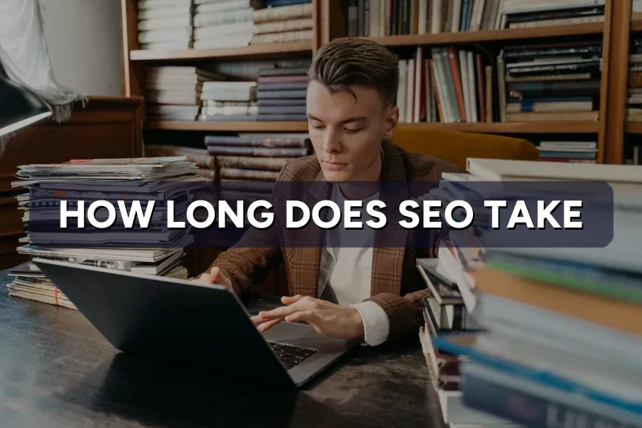 How Long Does SEO Take? The Honest Answer