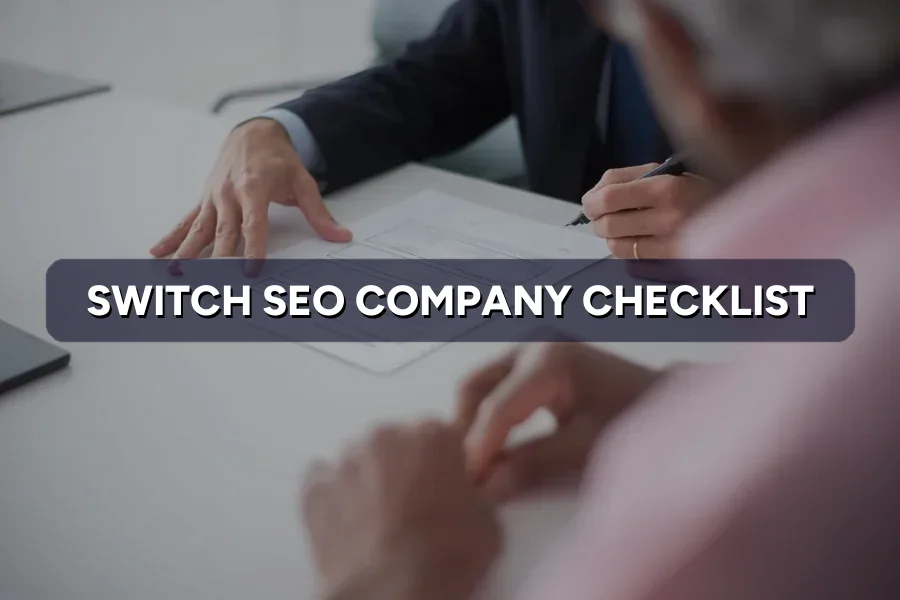 How to Change SEO Company Without Losing Rankings