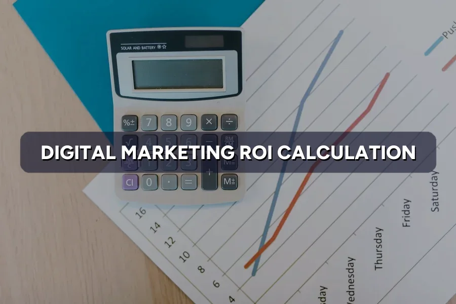 Digital Marketing ROI: Simple Maths to Know It's Working