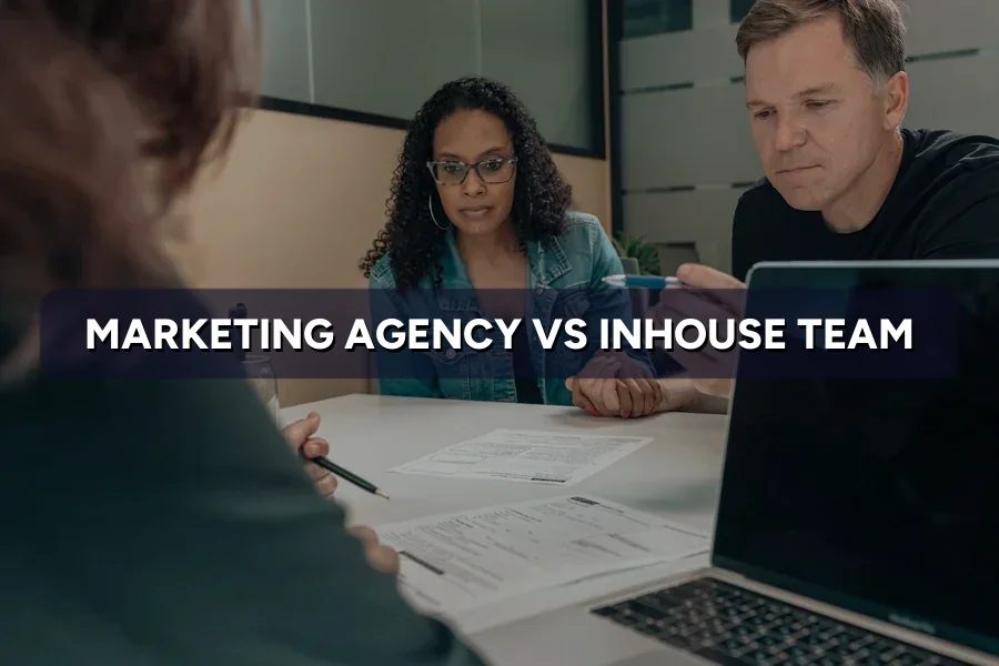 Marketing Agency vs Own Team: Which Grows You Faster?