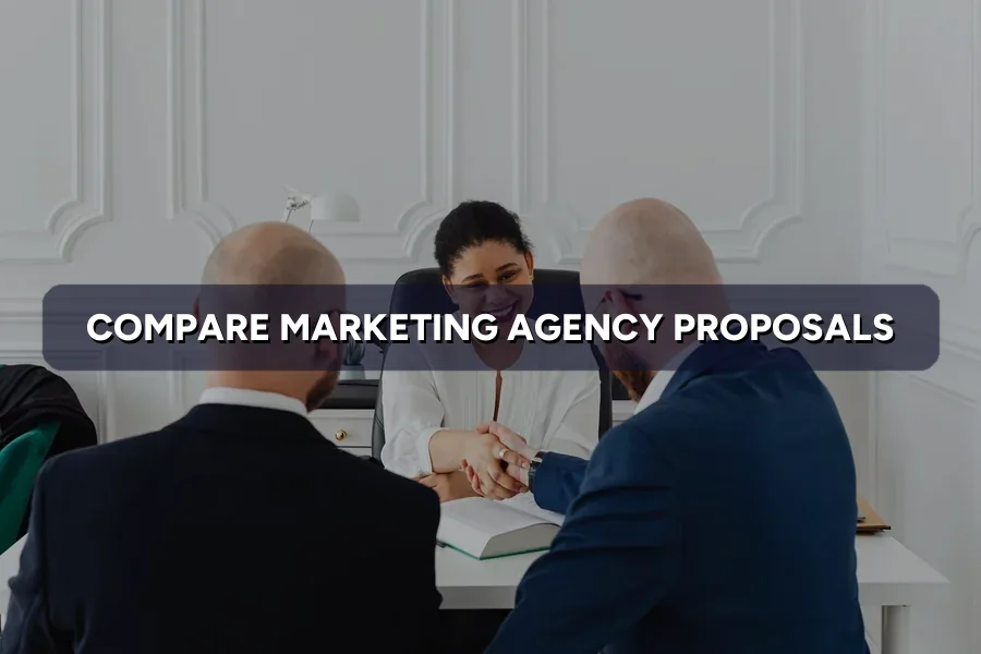 How to Compare Marketing Agency Quotes Properly