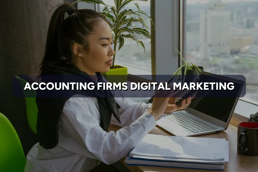 Best Digital Marketing Guide for Accounting Firm in Malaysia (2026)