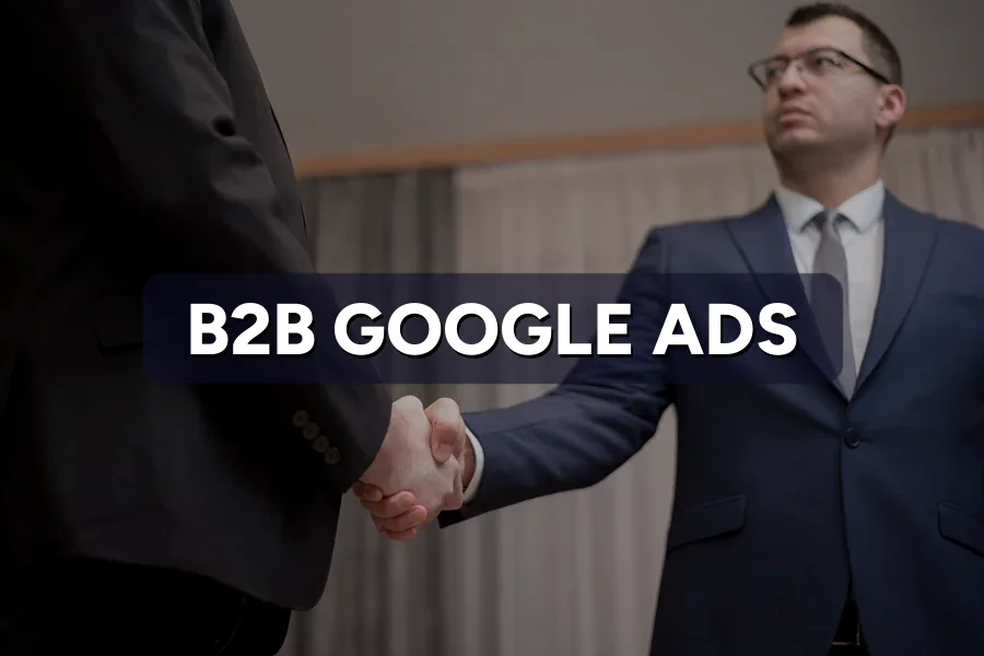 Best Google Ads Guide for B2B in Malaysia 2026