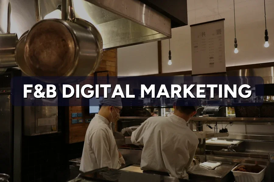 Best Digital Marketing Guide for F&B in Malaysia (2026)