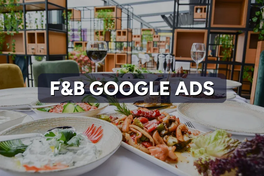Best Google Ads Guide for F&B in Malaysia 2026