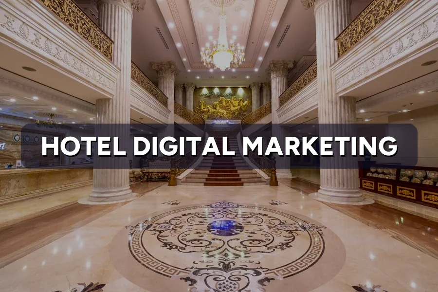 Best Digital Marketing Guide for Hotels in Malaysia 2026