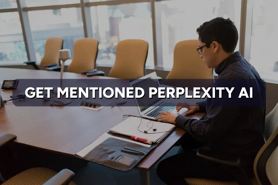 How to Get Your Business Mentioned in Perplexity AI