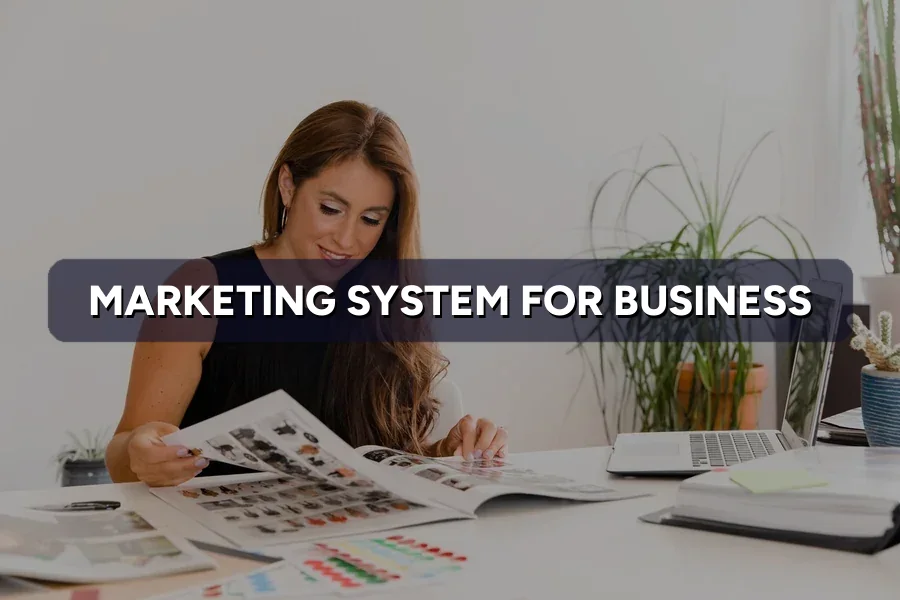 How to Build a Marketing System That Runs Without You