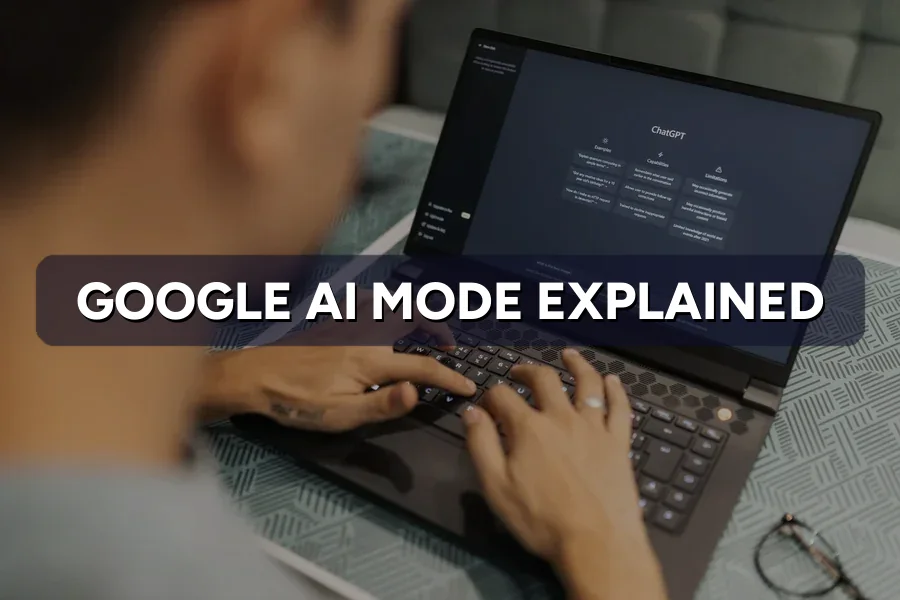 Google AI Mode Explained: What It Means for Your SEO