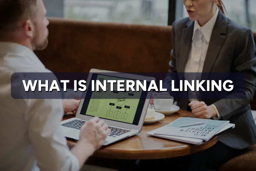 What Is Internal Linking & How to Do It Right for SEO