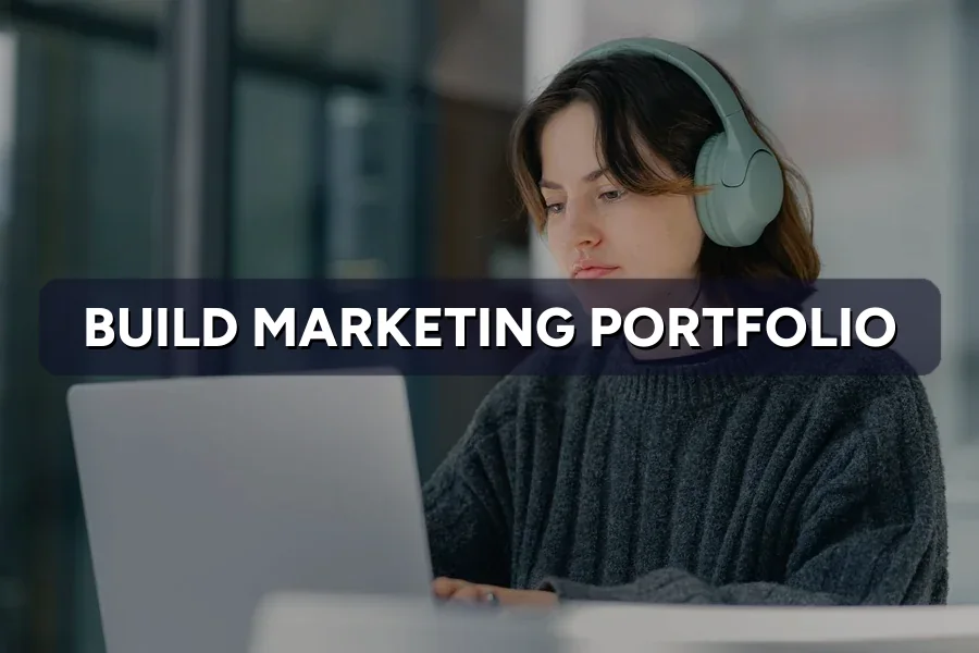 How to Build a Marketing Portfolio That Gets You Hired