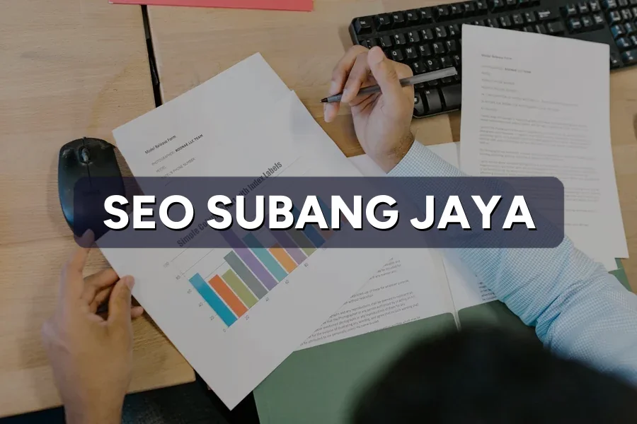 SEO Subang Jaya: Rank Your Business Higher in 2026