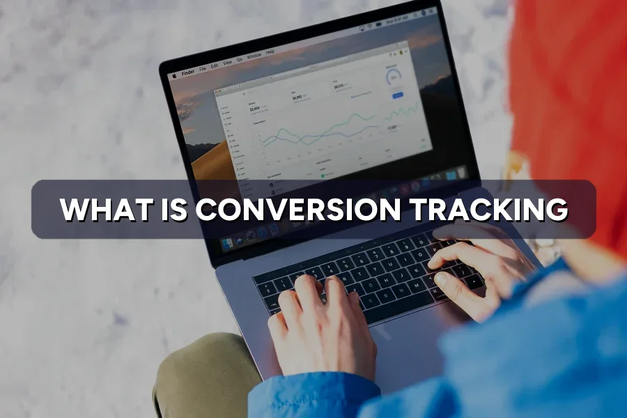 What Is Conversion Tracking & Why It Matters in PPC