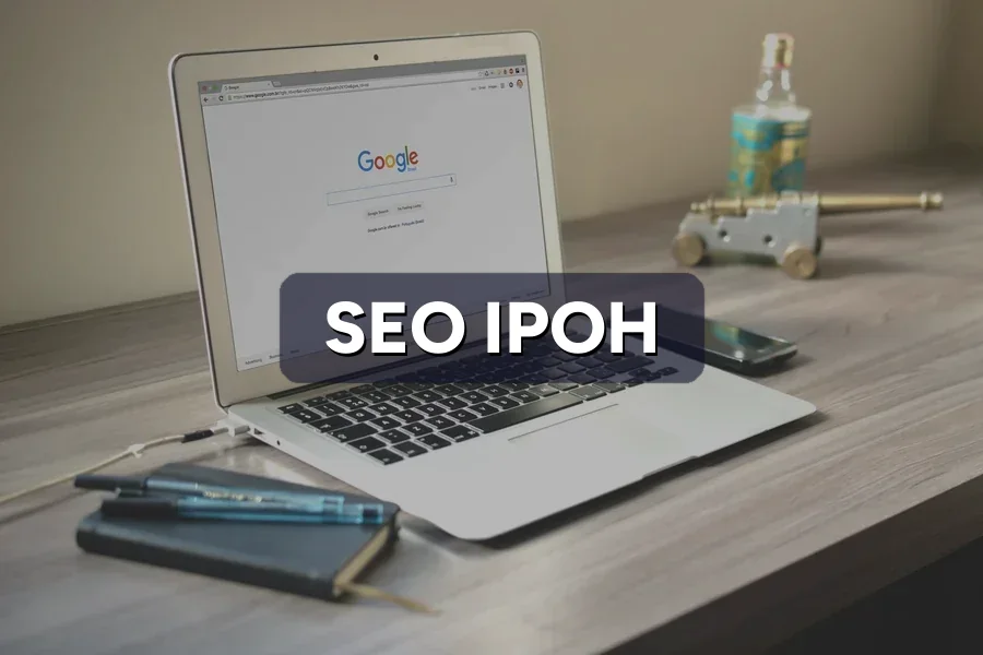 SEO Ipoh: Get Found by More Local Customers in 2026
