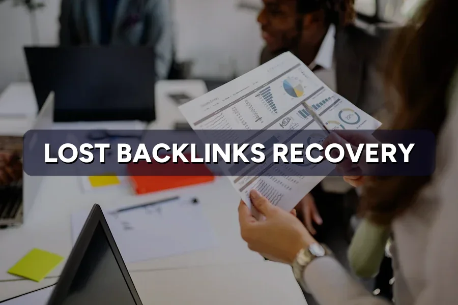Lost Backlinks Recently? How to Recover Lost Links
