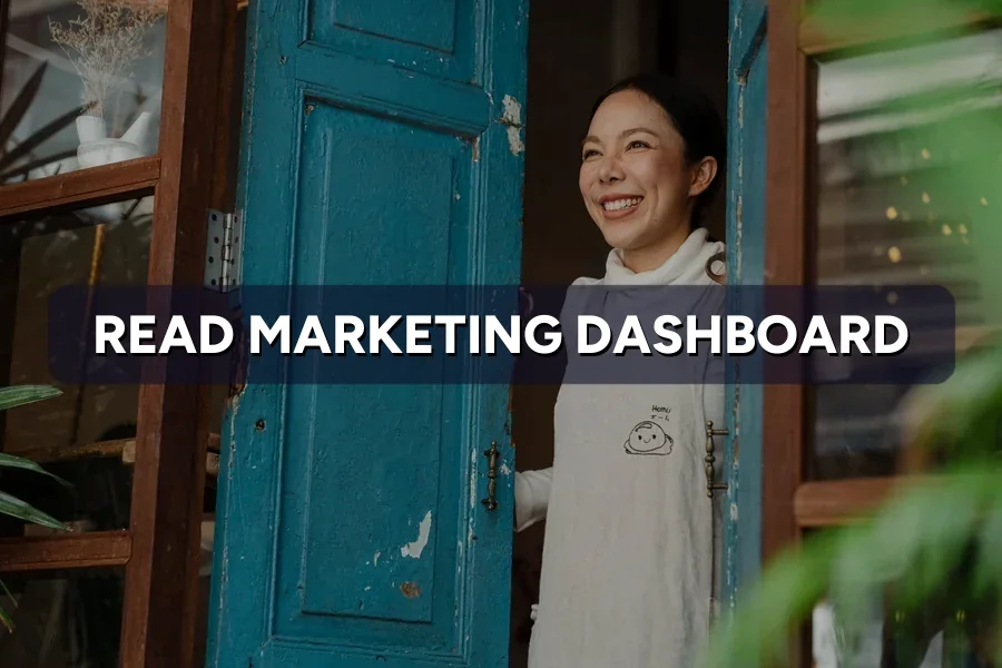 How to Read a Marketing Dashboard as a Non-Marketer