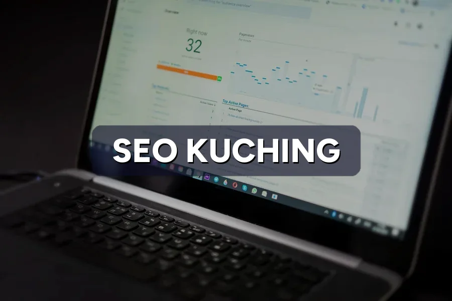 SEO Kuching: Local Search Strategy for Sarawak SMEs