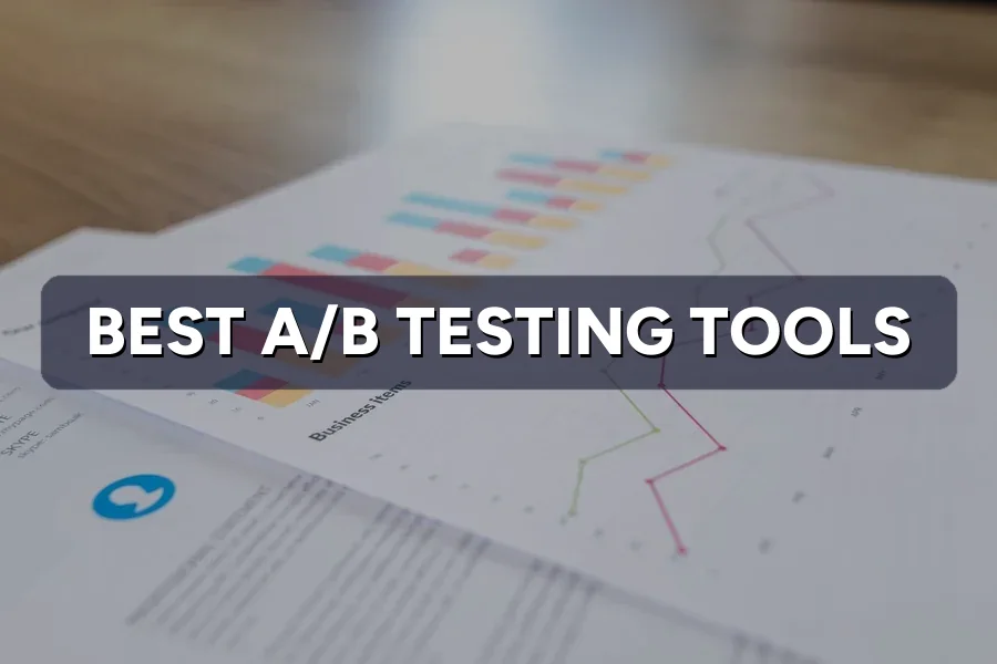 Best A/B Testing Tools for Small Businesses in 2026