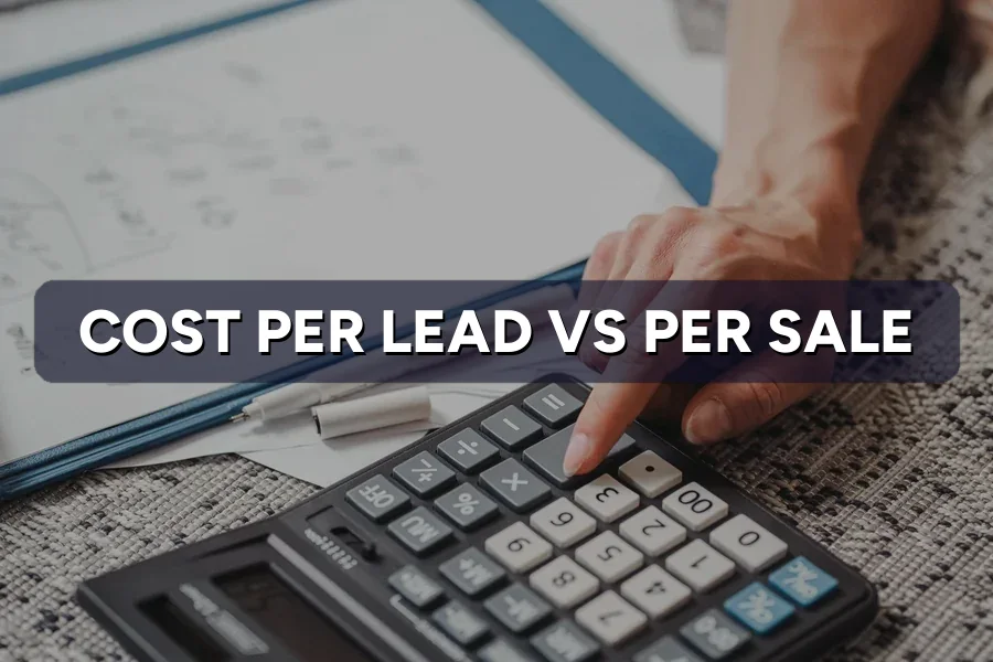 Cost Per Lead vs Cost Per Sale: Which Should You Track?