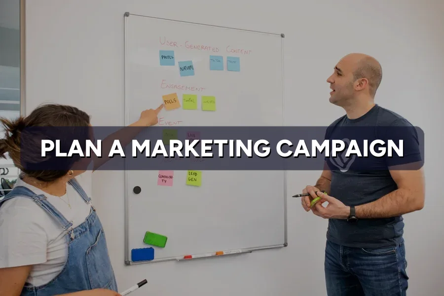 How to Plan a Marketing Campaign From Scratch in Steps