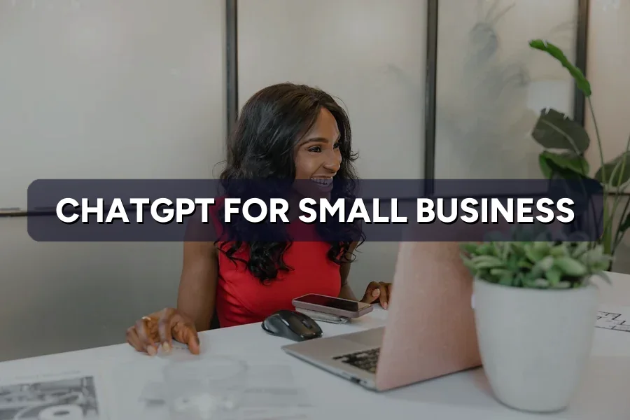 ChatGPT for Small Business: 15 Marketing Use Cases