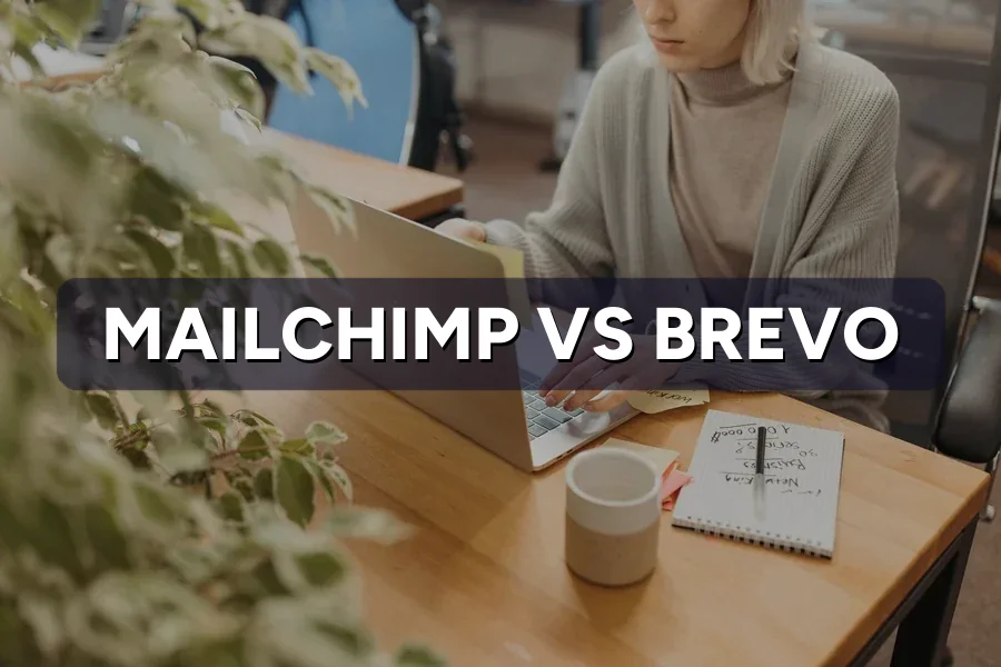 Mailchimp vs Brevo: Which Email Tool Should You Pick?