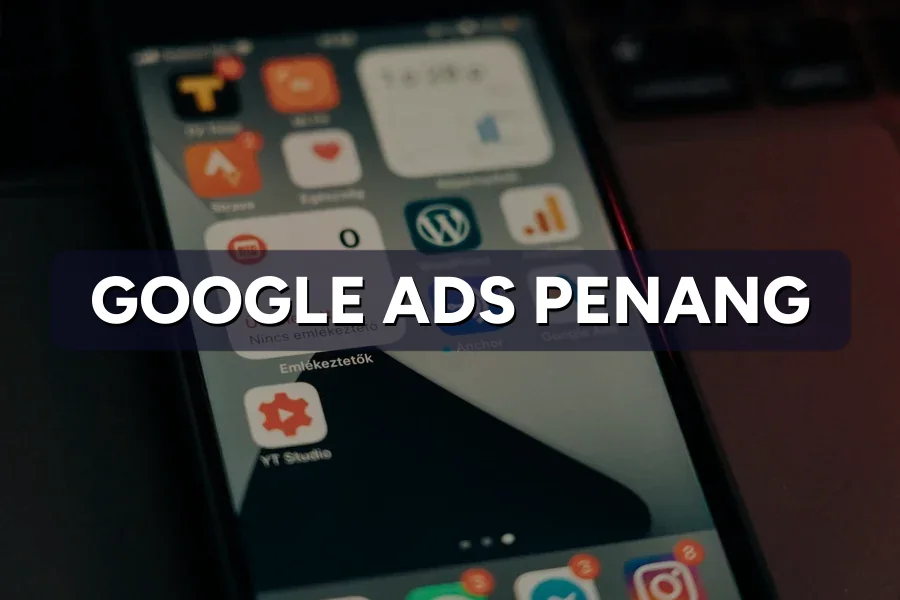 Google Ads Penang: Lower Your Cost-Per-Lead in 2026