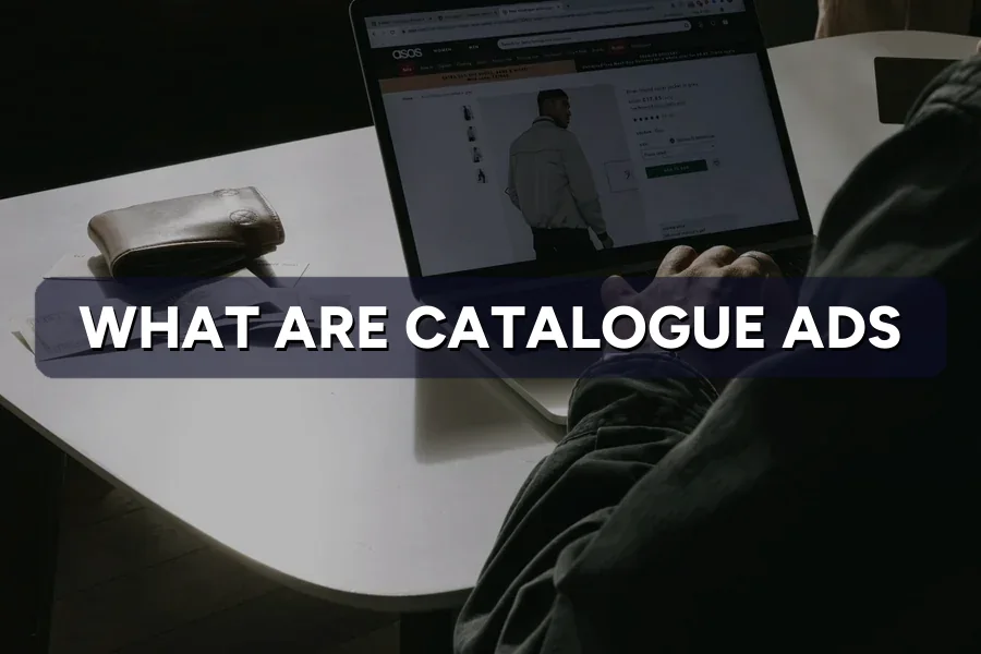 What Are Meta Catalogue Ads? Dynamic Ads Explained