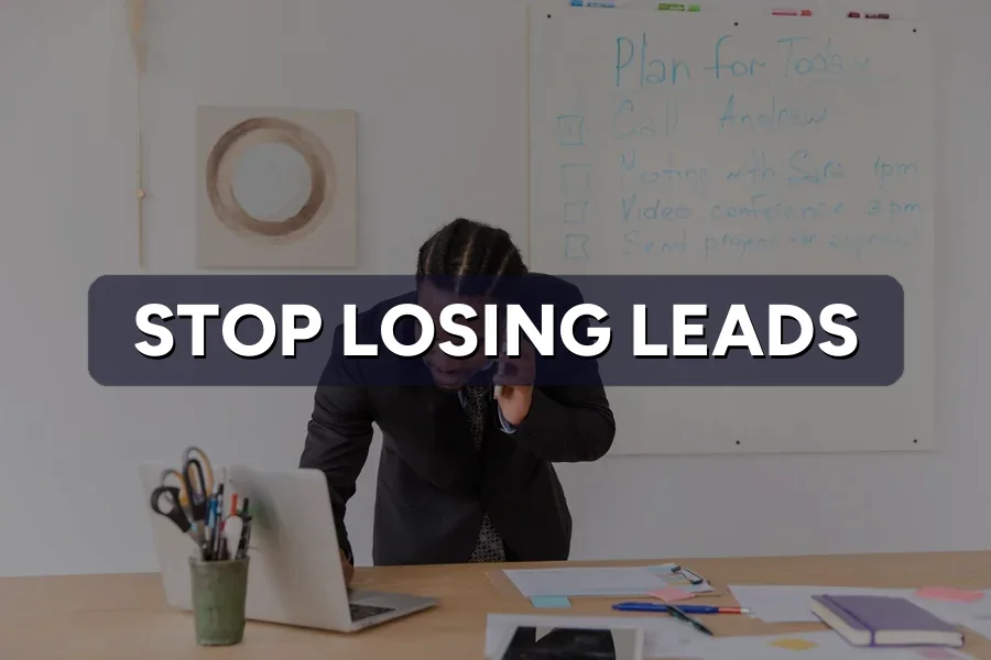 How to Stop Sales Leads Slipping Through the Cracks