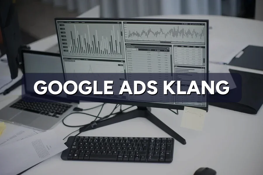 Google Ads Klang: Drive Local Leads That Convert 2026