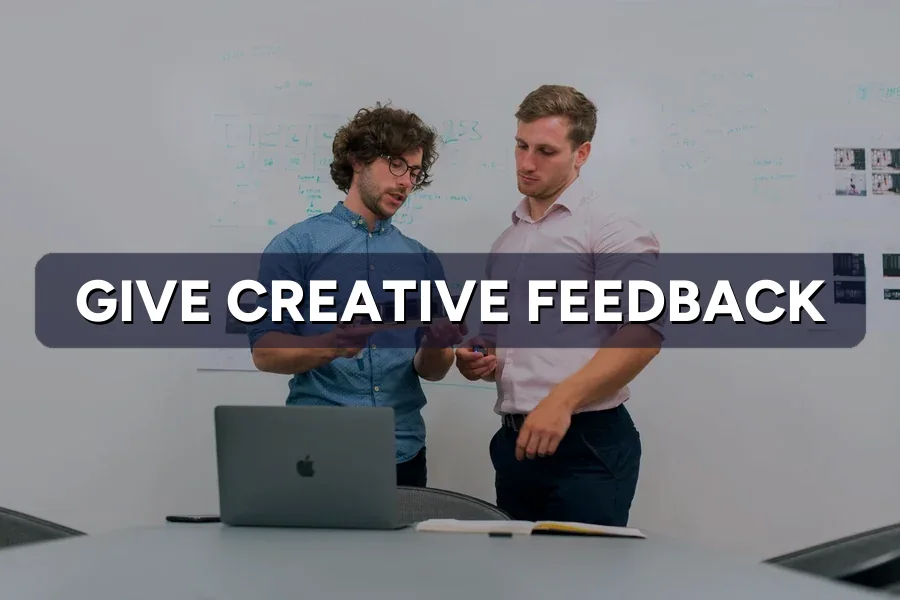 How to Give Designers Feedback That Gets Results Fast