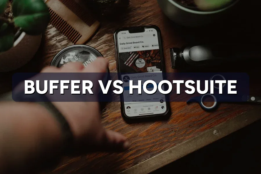 Buffer vs Hootsuite: Which Scheduler Should You Pick?