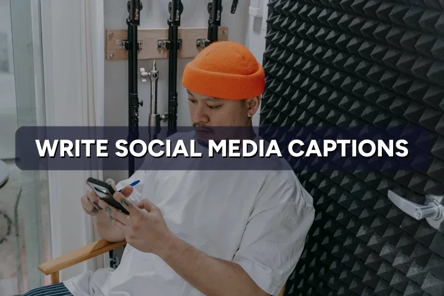 How to Write Social Media Captions That Get Clicks