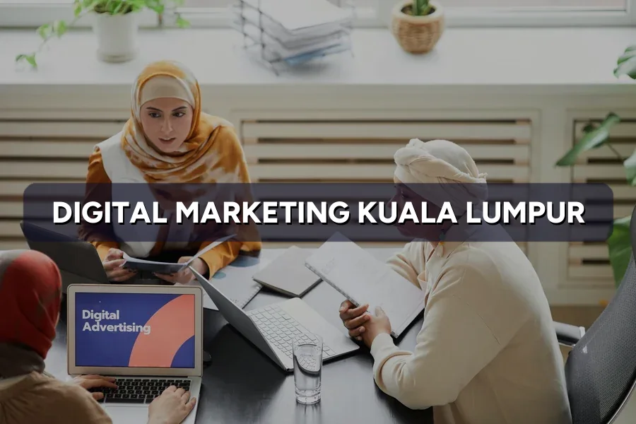 Digital Marketing Kuala Lumpur: SME Growth Guide 2026
