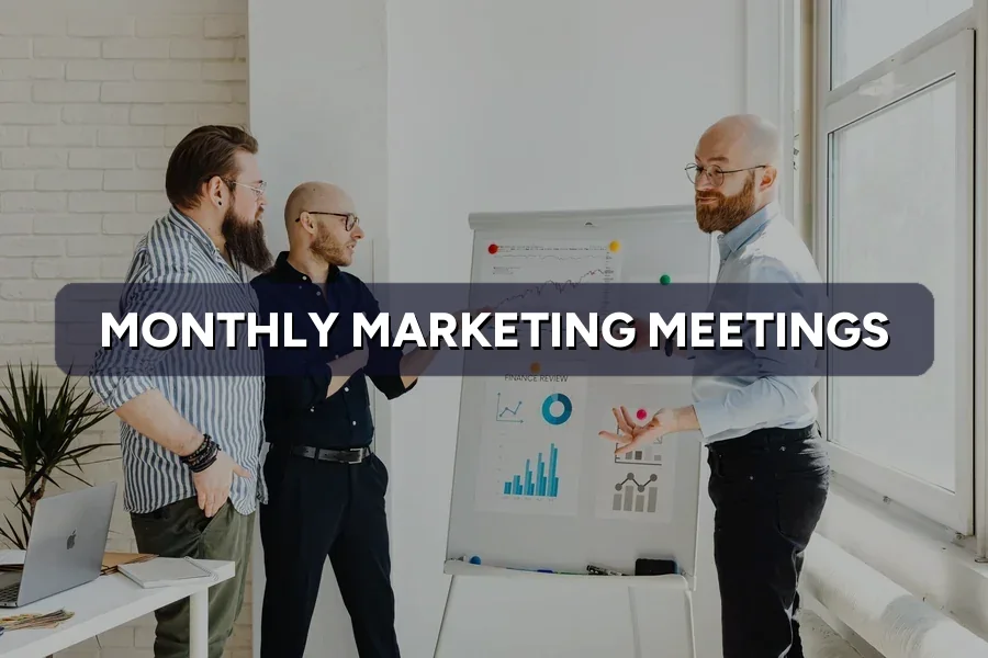 How to Run Effective Monthly Marketing Review Meetings