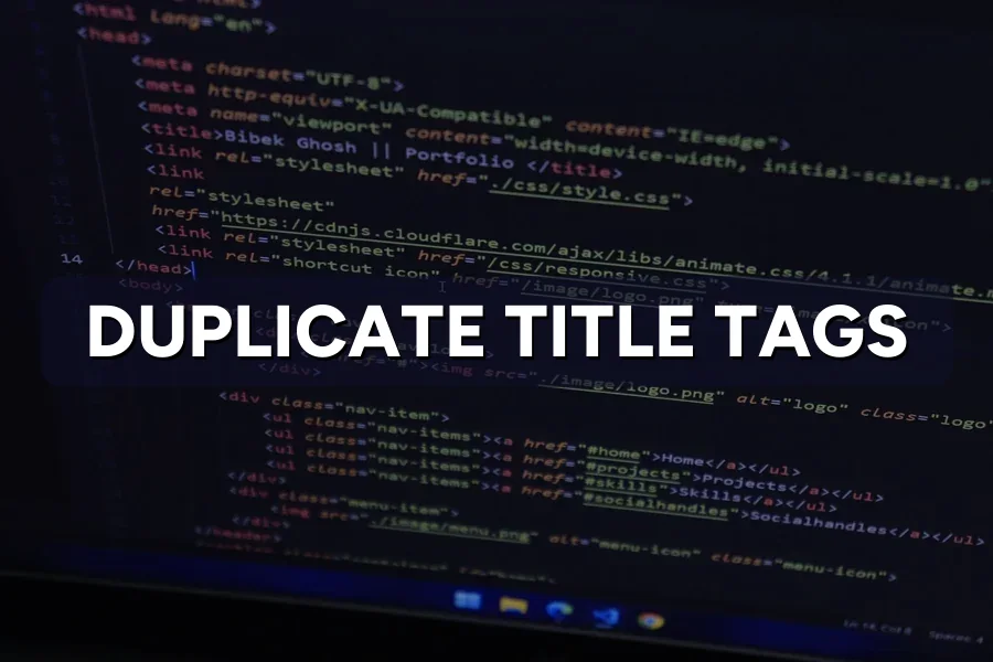 Duplicate Title Tags Warning? How to Find and Fix Them