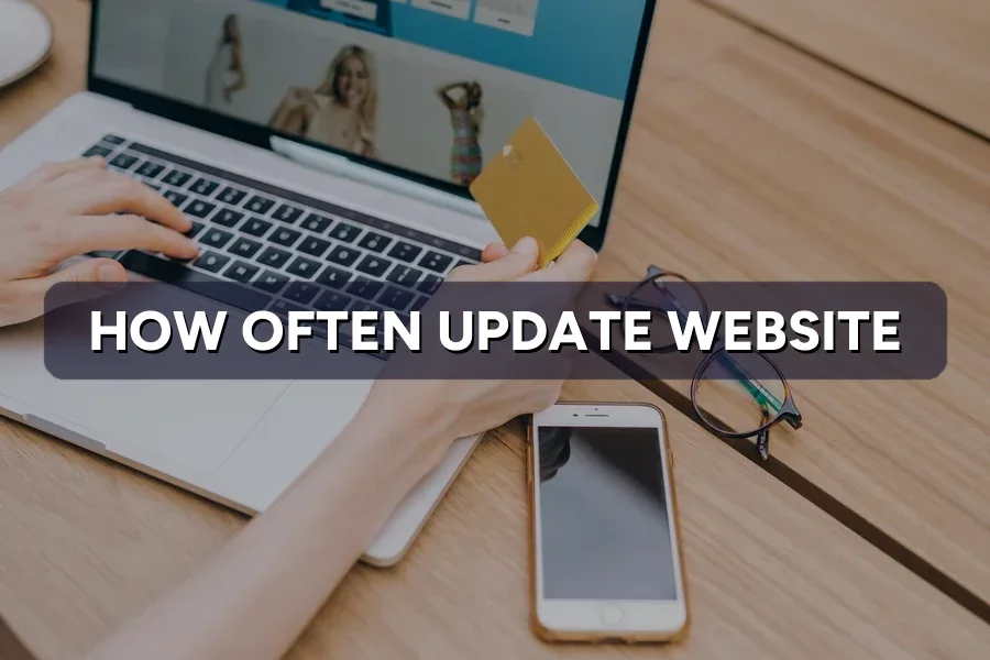 How Often Should You Update Your Business Website?