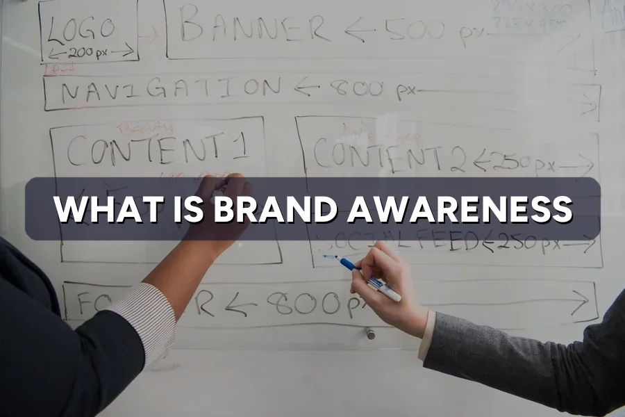 What Is Brand Awareness & Why It Drives Real Sales