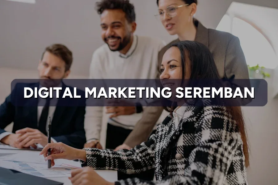 Digital Marketing Seremban: Grow Your SME Fast 2026
