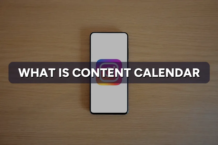 What Is a Content Calendar? How to Plan Posts That Work