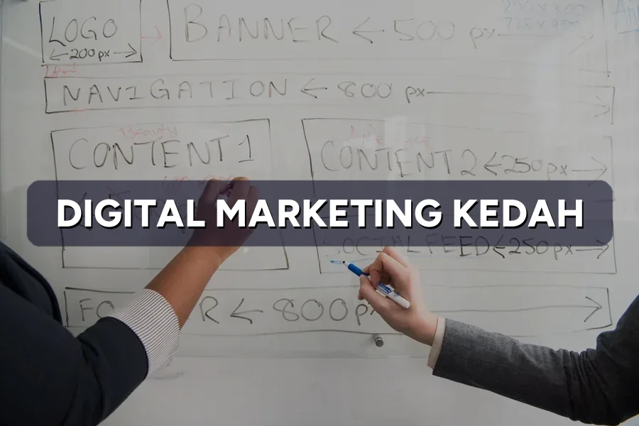 Digital Marketing Kedah: Reach Northern Buyers in 2026