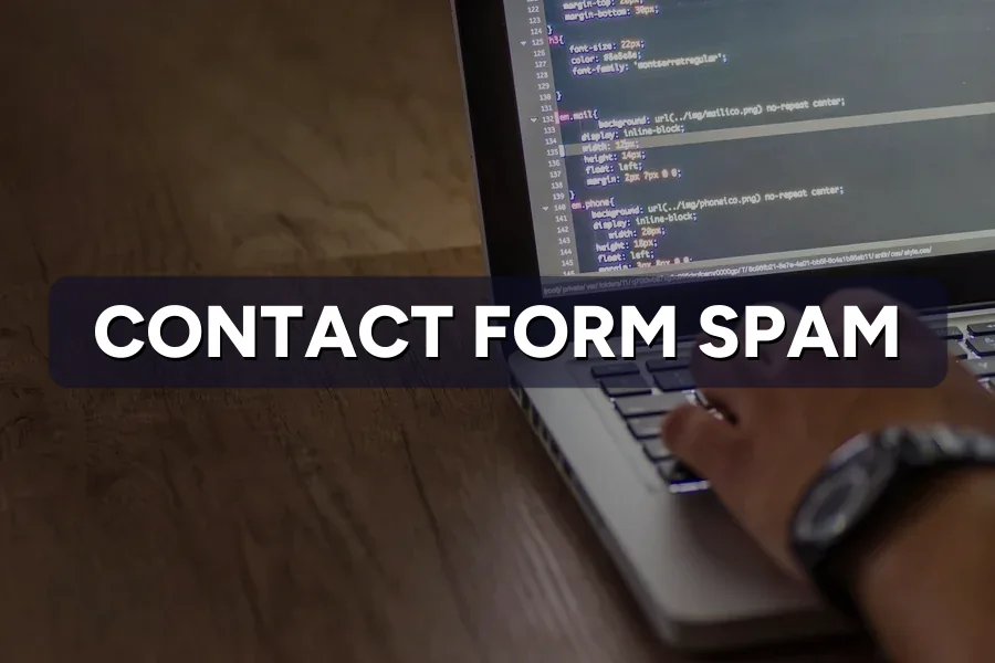 Contact Form Flooded With Spam? How to Stop It for Good